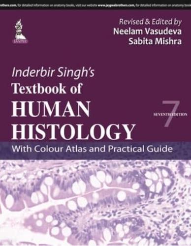 Inderbir Singh's Textbook of Human Histology