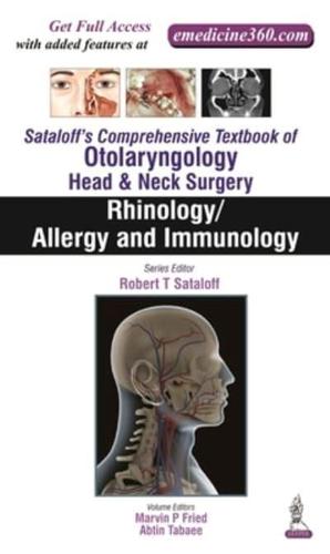 Sataloff's Comprehensive Textbook of Otolaryngology Rhinology/allergy and Immunology