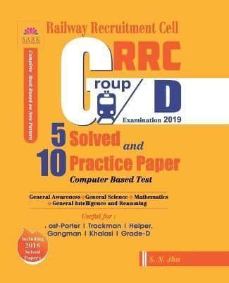RRC GROUP D 5 SOLVED AND 10 PRACTICE PAPERS 2019
