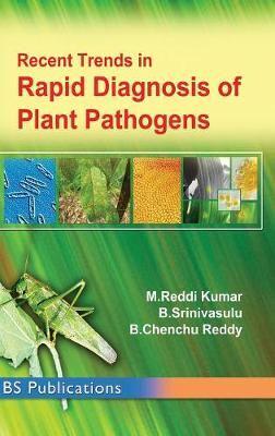 Recent Trends in Rapid Detection of Plant Pathogens