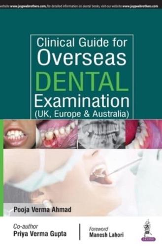 Clinical Guide for Overseas Dental Examination (UK, Europe & Australia)