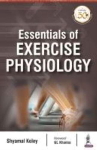 Essentials of Exercise Physiology