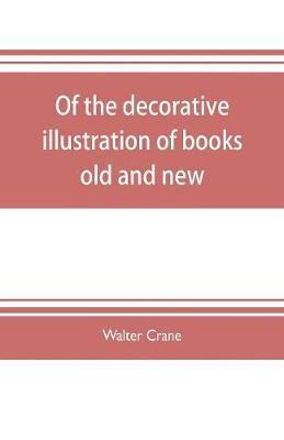 Of the decorative illustration of books old and new