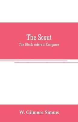 The scout: The Black riders of Congaree