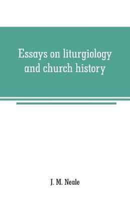 Essays on liturgiology and church history