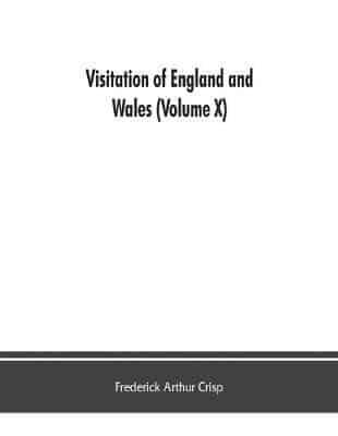 Visitation of England and Wales (Volume X)