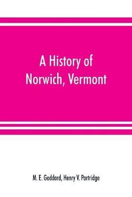 A history of Norwich, Vermont