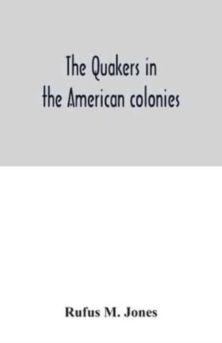 The Quakers in the American colonies