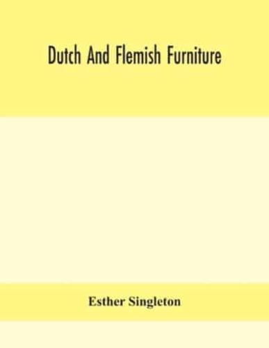 Dutch and Flemish furniture