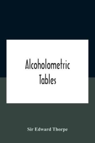 Alcoholometric Tables