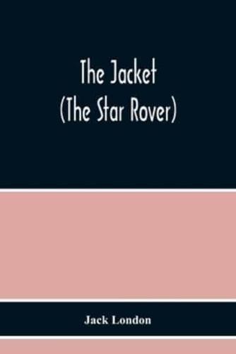 The Jacket (The Star Rover)