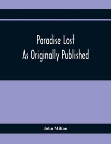 Paradise Lost As Originally Published
