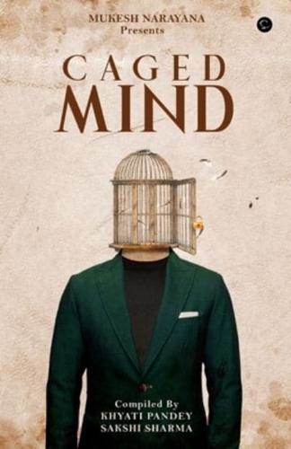 Caged Mind