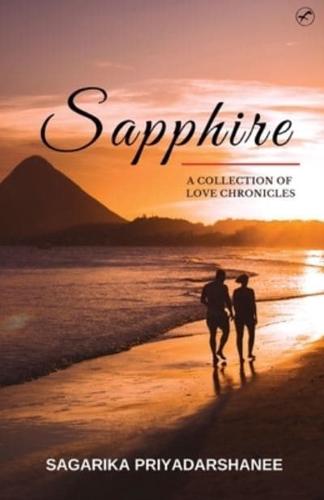 Sapphire - A Collection of Love Chronicles