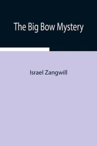 The Big Bow Mystery