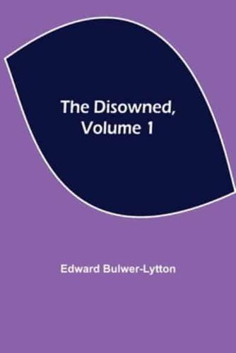 The Disowned, Volume 1