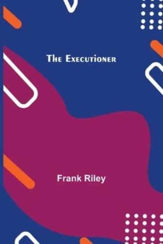 The Executioner