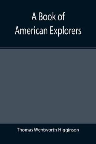 A Book of American Explorers