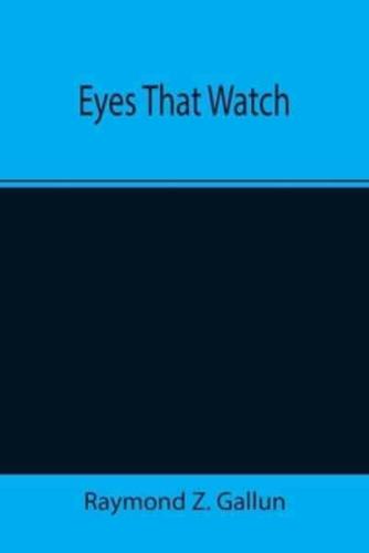 Eyes That Watch