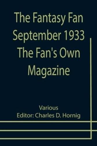 The Fantasy Fan September 1933 The Fan's Own Magazine