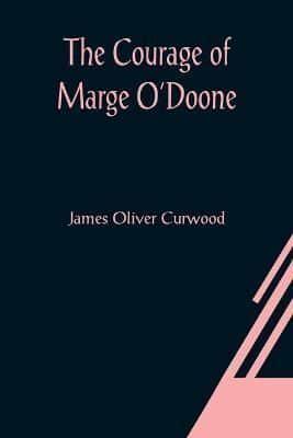 Courage of Marge O'Doone