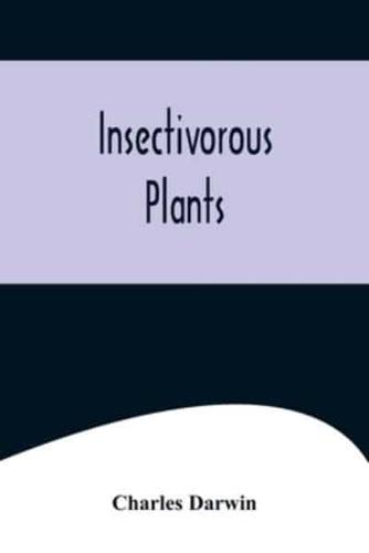 Insectivorous Plants