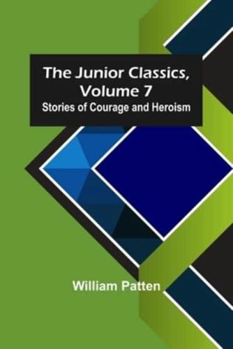 The Junior Classics, Volume 7