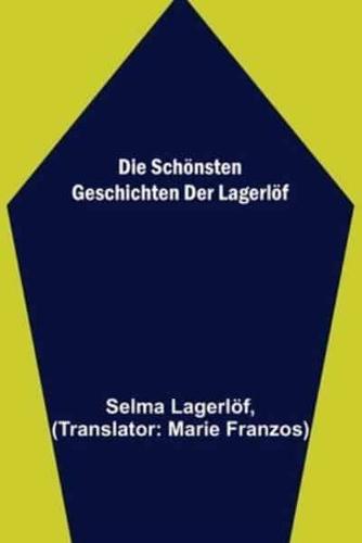 Die Schönsten Geschichten Der Lagerlöf