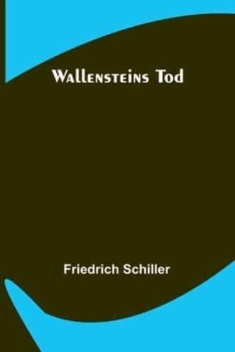 Wallensteins Tod