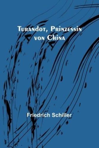 Turandot, Prinzessin Von China