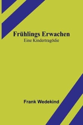 Frühlings Erwachen