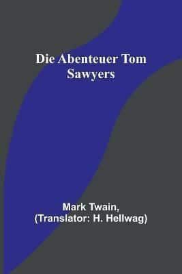 Die Abenteuer Tom Sawyers