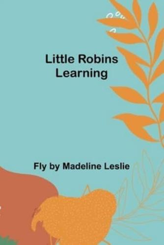 Little Robins Learning