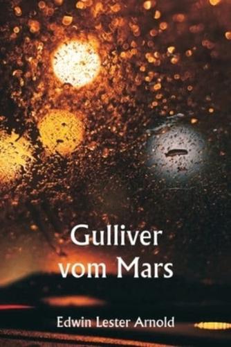 Gulliver Vom Mars