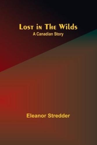 Lost in the Wilds