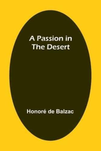 A Passion in the Desert