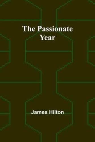 The Passionate Year