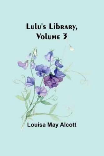 Lulu's Library, Volume 3