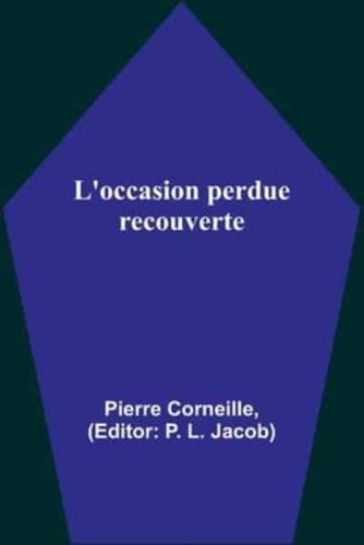 L'occasion Perdue Recouverte