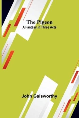 The Pigeon