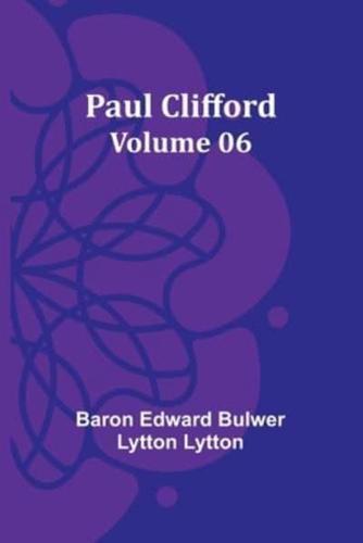 Paul Clifford - Volume 06