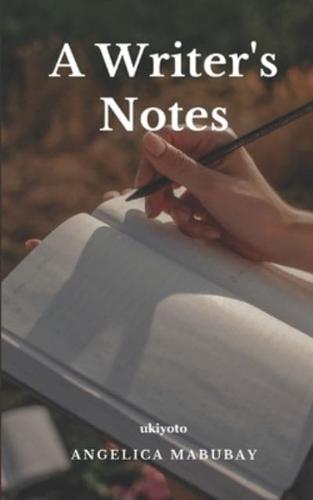 A Writer's Notes