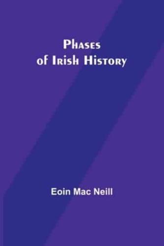 Phases of Irish History