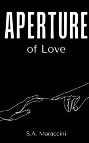 Aperture of Love