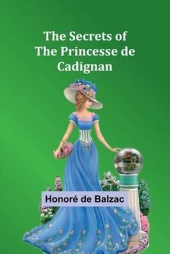 The Secrets of the Princesse De Cadignan