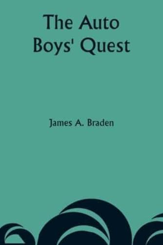 The Auto Boys' Quest