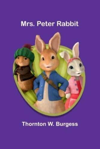 Mrs. Peter Rabbit