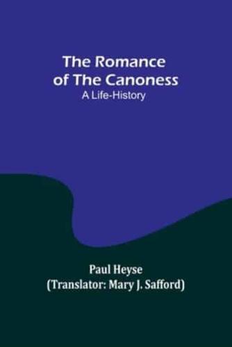 The Romance of the Canoness