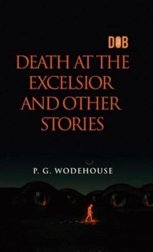 Death at the Excelsior and Other Stories