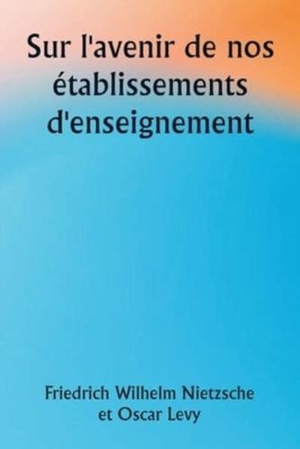 Sur L'avenir De Nos Établissements D'enseignement